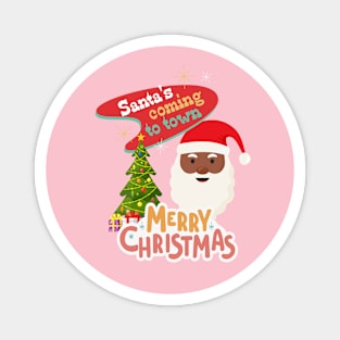 Santa's Coming To Town Magnet